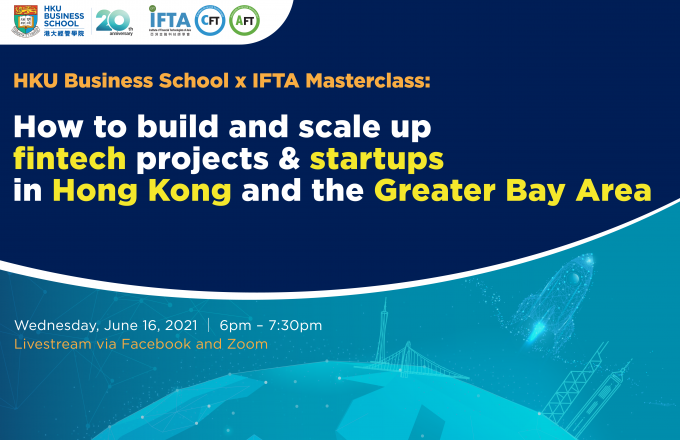 How to build and scale up fintech projects & startups in HK and GBA
