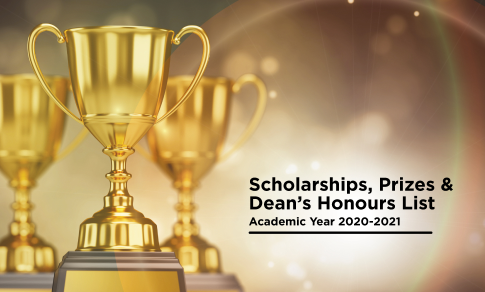 Scholarships, Prizes and Dean’s Honours List
