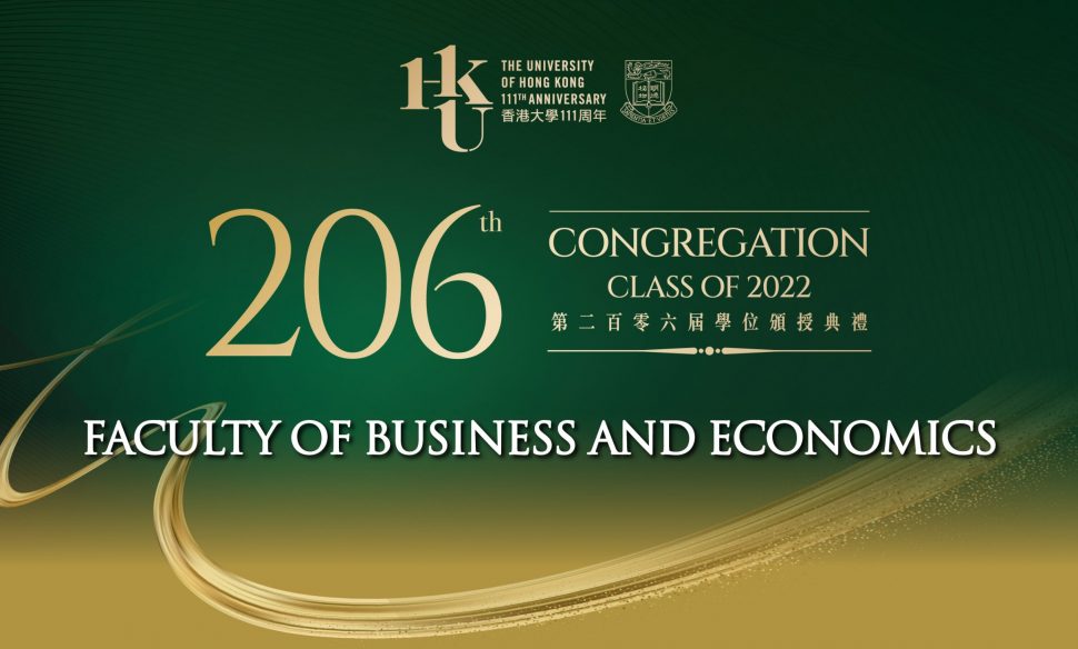 Highlights of HKU 206th Congregation – Faculty of Business and Economics (Summer Session)