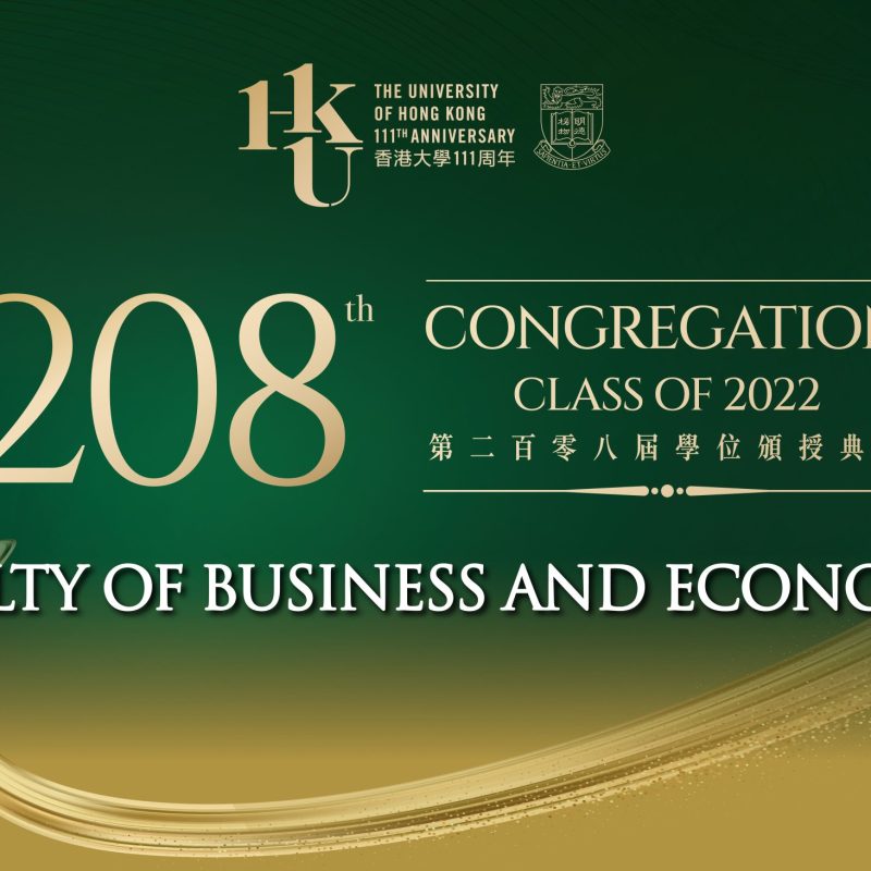 Highlights of HKU 206th Congregation – Faculty of Business and Economics (Summer Session)