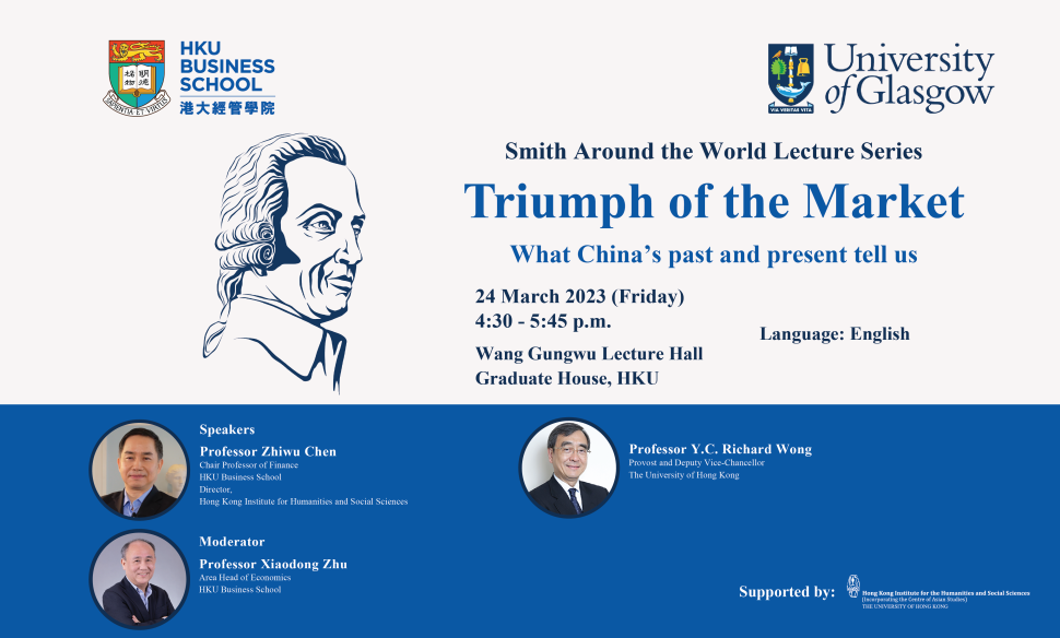 Smith Around the World Lecture Series – Triumph of the Market: What China’s past and present tell us