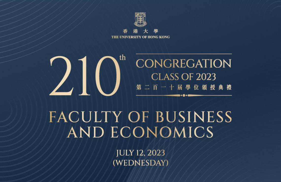 Highlights of HKU 210th Congregation – Faculty of Business and Economics (Summer Session)