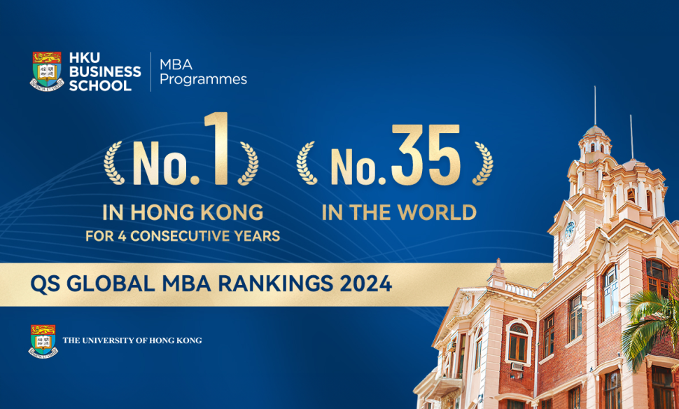 HKU Business School’s MBA programme ranked #1 in Hong Kong for 4 consecutive years