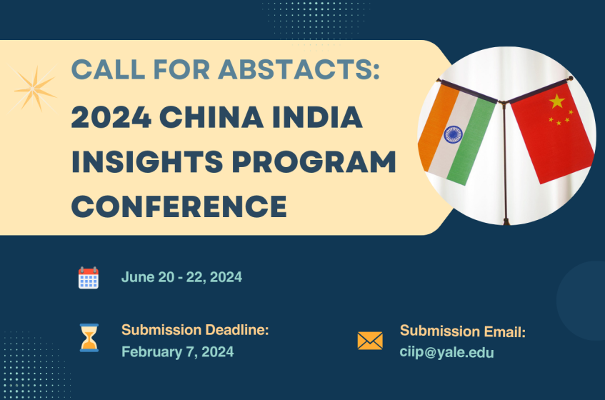 Call For Abstracts: 2024 China India Insights Program Conference