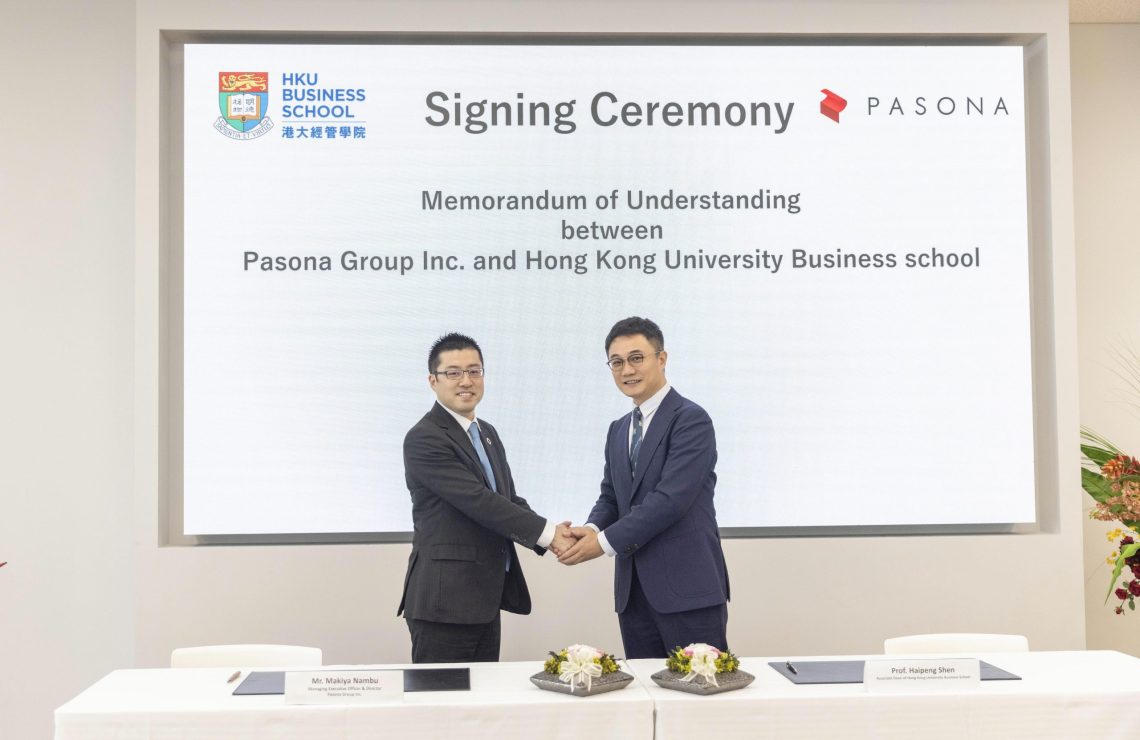 HKU Business School and Pasona Group Inc. Sign an MOU to Strengthen Global Business Education and Nurture International Business Professionals