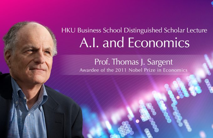 HKU Business School Distinguished Scholar Lecture – A.I. and Economics