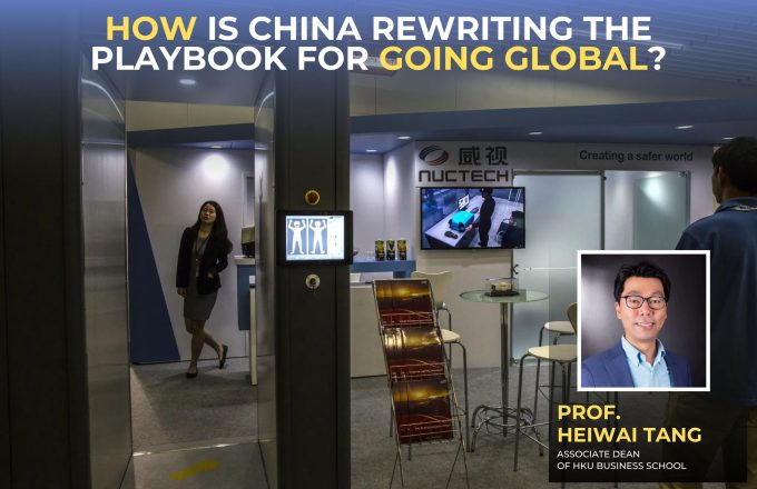 How is China rewriting the playbook for going global?
