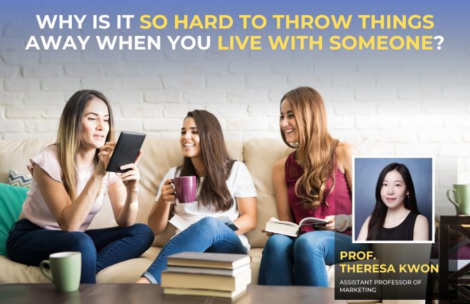 Why is it so hard to throw things away when you live with someone?